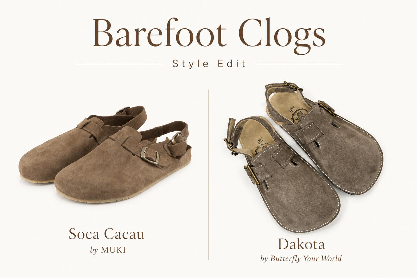 Barefoot clog style edit comparing Muki and Butterfly Your World
